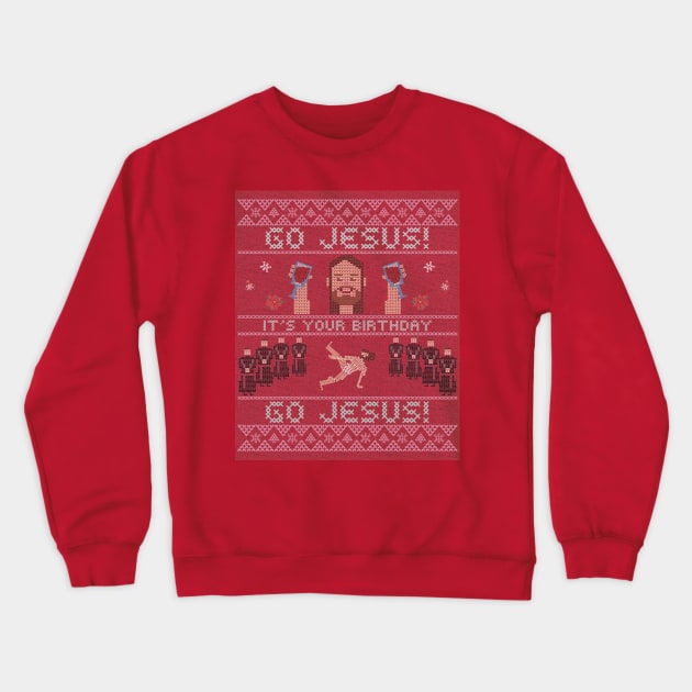 Jesus Birthday Ugly Sweater Crewneck Sweatshirt by Philly Drinkers